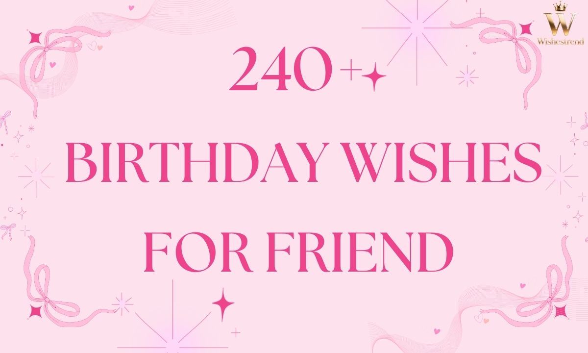 Birthday Wishes for Friend