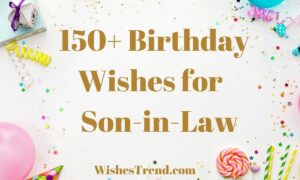Birthday Wishes for Son-in-Law