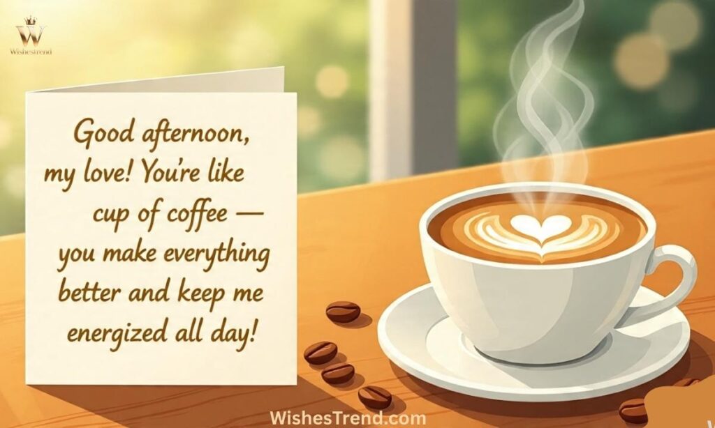 Cute Good Afternoon Love Messages to Make Them Smile