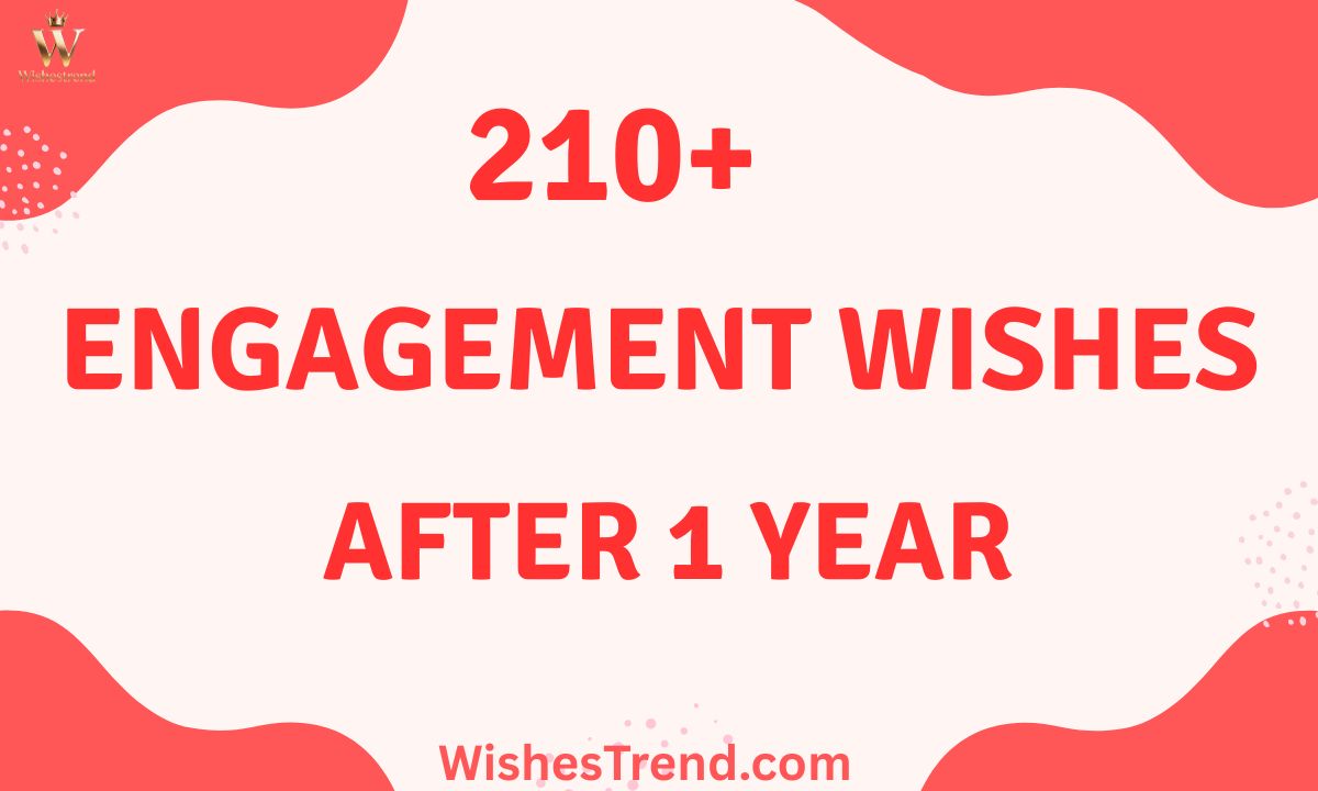 Engagement Wishes After 1 Year