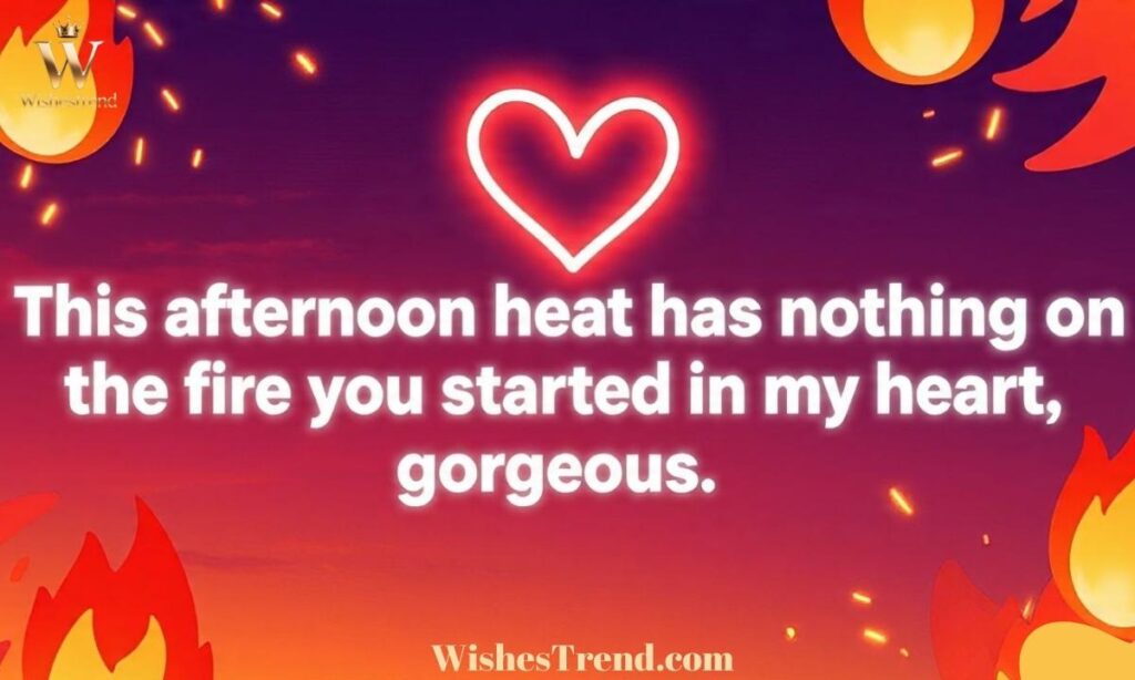 Flirty Good Afternoon Messages for Her