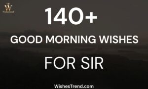 Good Morning Wishes for Sir