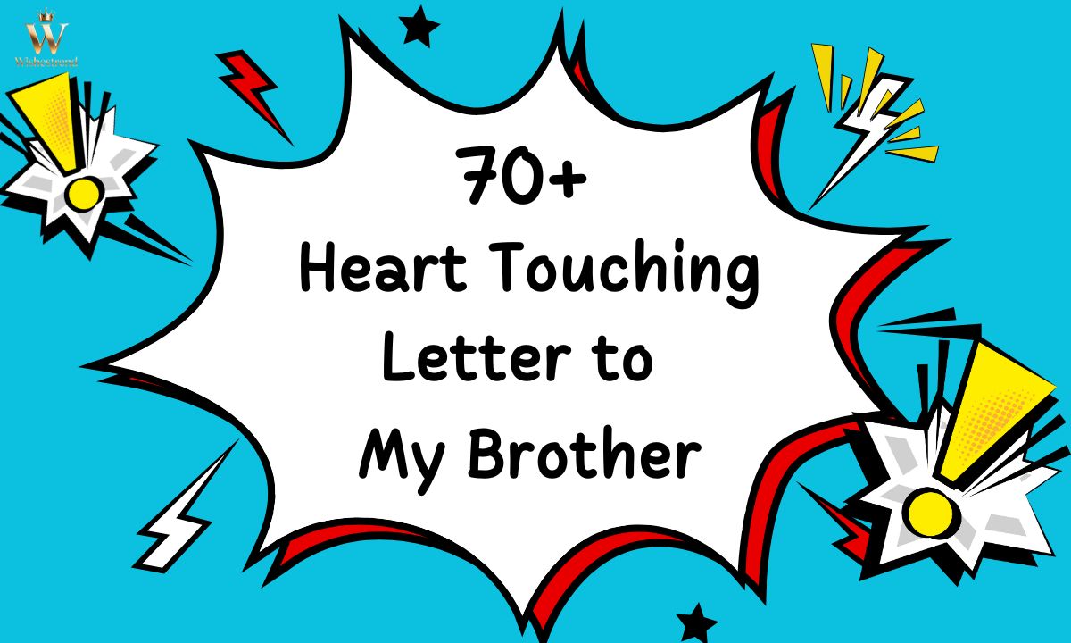 Heart Touching Letter to My Brother